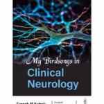 My Birdsongs In Clinical Neurology