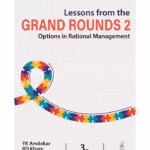 Lessons From The Grand Rounds 2: Options In Rational Management