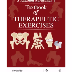 S Lakshmi Narayanan'S Textbook Of Therapeutic Exercises