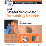 Iadvl Bedside Companion For Dermatology Residents