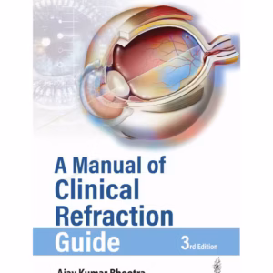 A Manual Of Clinical Refraction Guide