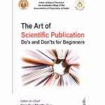 The Art Of Scientific Publication Do'S And Don'Ts For Beginners