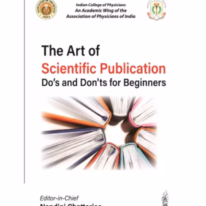 The Art Of Scientific Publication Do'S And Don'Ts For Beginners