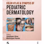 Color Atlas & Synopsis Of Pediatric Dermatology
