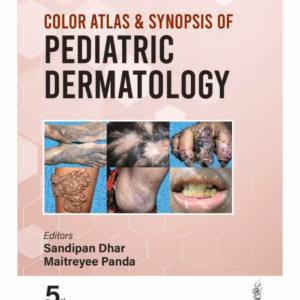 Color Atlas & Synopsis Of Pediatric Dermatology