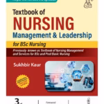 Textbook Of Nursing Management & Leadership For Bsc Nursing
