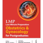 Lmp Last Minute Preparation Obstetrics & Gynecology For Postgraduates