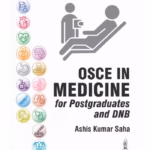 Osce In Medicine For Postgraduates And Dnb
