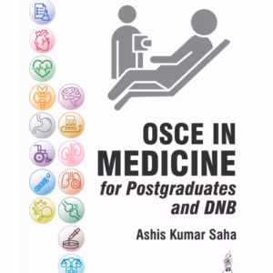 Osce In Medicine For Postgraduates And Dnb