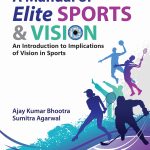 A Manual Of Elite Sports & Vision An Introduction To Implications Of Vision In Sports