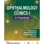 Ophthalmology Clinics-I For Postgraduates