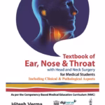 Textbook Of Ear, Nose And Throat With Head And Neck Surgery For Medical Students
