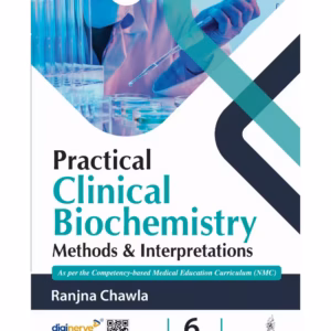 Practical Clinical Biochemistry Methods & Interpretations