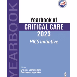 Yearbook Of Critical Care 2023: Hics Initiative