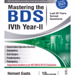 Mastering The Bds Ivth Year-Ii (Last 20 Years Solved Questions)