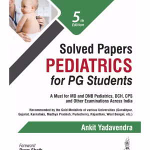 Solved Papers Pediatrics For Pg Students