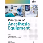 Principles Of Anesthesia Equipment