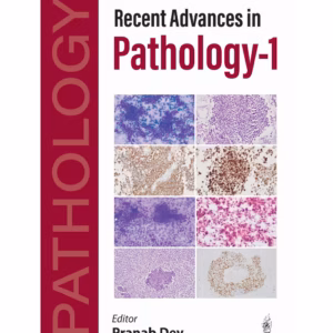 Recent Advances In Pathology-1