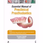 Essential Manual Of Preclinical Prosthodontics