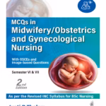 Mcqs In Midwifery/Obstetrics And Gynecological Nursing (With Osces And Image Based Questions)