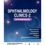 Ophthalmology Clinics-2 For Postgraduates