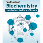 Textbook Of Biochemistry For Allied And Healthcare Students