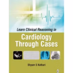 Learn Clinical Reasoning In Cardiology Through Cases