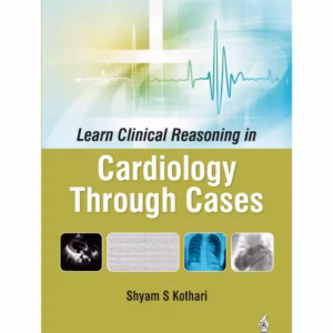 Learn Clinical Reasoning In Cardiology Through Cases