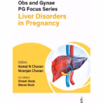 Obs And Gynae Pg Focus Series Liver Disorders In Pregnancy