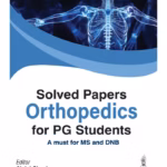 Solved Papers Orthopedics For Pg Students