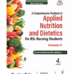 A Comprehensive Textbook Of Applied Nutrition And Dietetics For Bsc Nursing Students Semester Ii