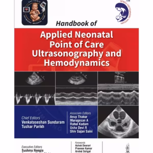 Handbook Of Applied Neonatal Point Of Care Ultrasonography And Hemodynamics