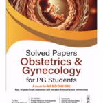 Solved Papers Obstetrics & Gynecology For Pg Students