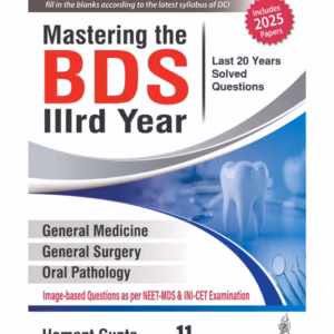 Mastering The Bds Iiird Year (Last 20 Years Solved Questions)