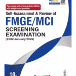 Self-Assessment & Review Of Fmge/Mci Screening Examination(2002-January 2025)