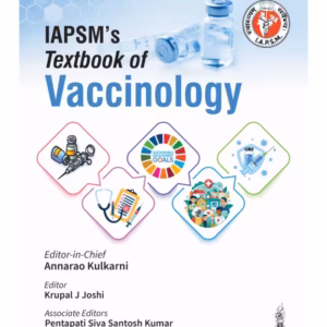 Iapsm'S Textbook Of Vaccinology