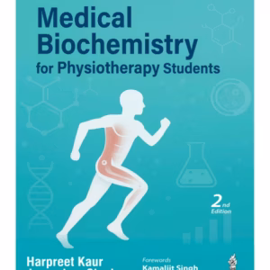 Medical Biochemistry For Physiotherapy Students