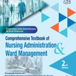 Comprehensive Textbook Of Nursing Administration And Ward Management