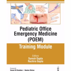 Pediatric Office Emergency Medicine (Poem) Training Module