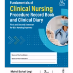 Fundamentals Of Clinical Nursing Procedure Record Book And Clinical Diary