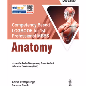 Competency Based Logbook For 1St Professional Mbbs Anatomy