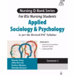 Applied Sociology & Psychology (Nursing Q-Bank Series For Bsc Nursing Students) Semester-1
