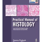 Practical Manual Of Histology