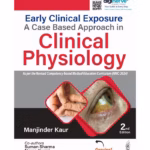 Early Clinical Exposure A Case Based Approach In Clinical Physiology