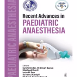 Recent Advances In Paediatric Anaesthesia