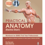 Practical Anatomy (Rachna Sharir)