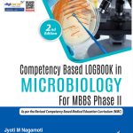 Competency Based Logbook In Microbiology For Mbbs Phase Iind