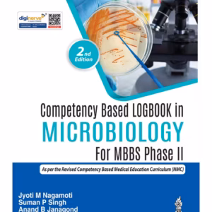 Competency Based Logbook In Microbiology For Mbbs Phase Iind