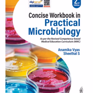 Concise Workbook In Practical Microbiology