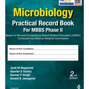 Microbiology Practical Record Book For Mbbs Phase Iind